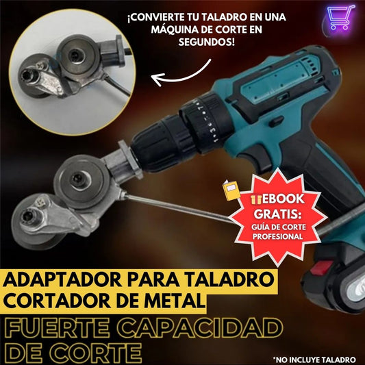 Convierte tu Taladro en una Cortadora de Metal Profesional con el Adaptador CorteX® – 🎁 Incluye guía de corte gratis